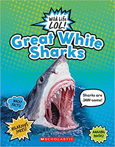 Great White Sharks (Wild Life Lol!) (Library)