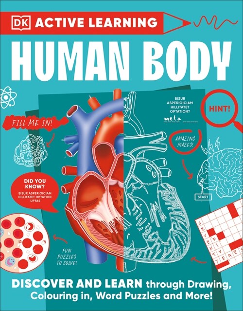 Active Learning! Human Body: Explore Your Body with More Than 100 Brain-Boosting Activities That Make Learning Easy and Fun (Paperback)