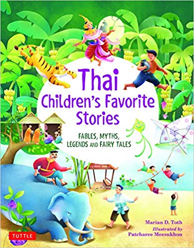 Thai Children's Favorite Stories: Fables, Myths, Legends and Fairy Tales