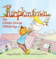 Pumpkintown: The Great Goose Getaway