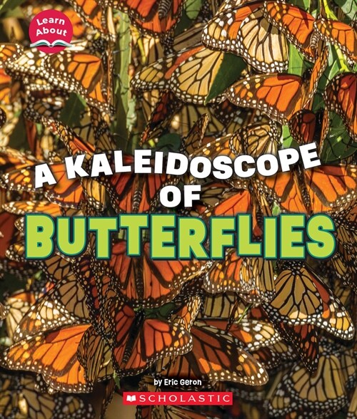 A Kaleidoscope of Butterflies (Learn About: Animals) (Paperback)