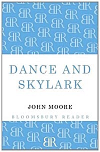 Dance and Skylark (Paperback)