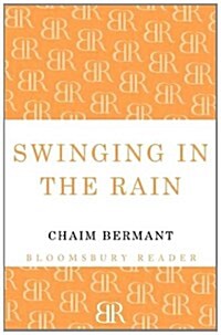 Swinging in the Rain (Paperback)