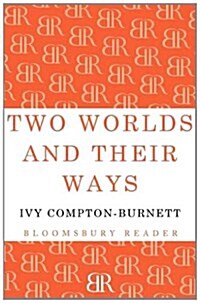 Two Worlds and Their Ways (Paperback)