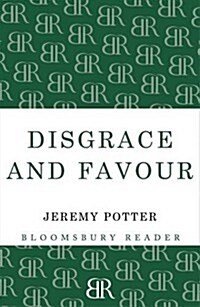 Disgrace and Favour (Paperback)