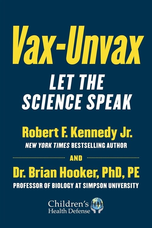 Vax-Unvax: Let the Science Speak (Hardcover)