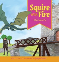 Squire With Fire: When Sparks Fly