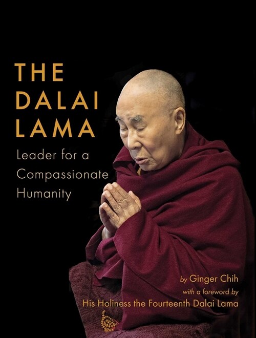 The Dalai Lama: Leadership and the Power of Compassion (Hardcover)