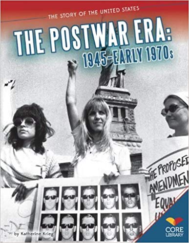 The Postwar Era: 1945-Early 1970s