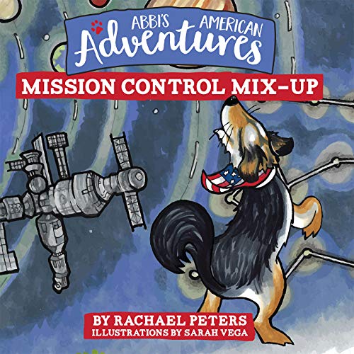 Abbi's American Adventures: Mission Control Mix-Up