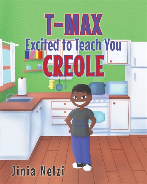 [POD] T-MAX Excited to Teach You Creole (Paperback)