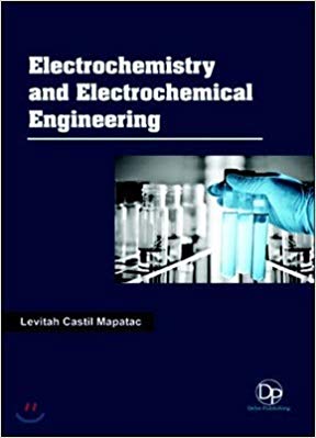 Electrochemistry and Electrochemical Engineering