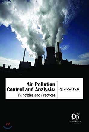 Air Pollution Control and Analysis: Principles and Practices