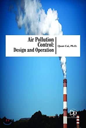 Air Pollution Control: Design and Operation