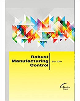 Robust Manufacturing Control