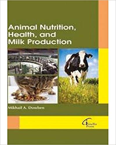 Animal Nutrition, Health?, and Milk Production