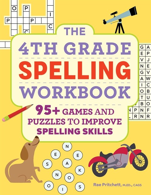 [POD] The 4th Grade Spelling Workbook: 95+ Games and Puzzles to Improve Spelling Skills (Paperback)