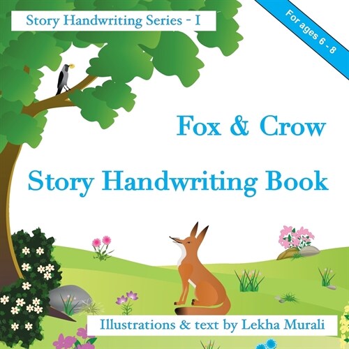 [POD] Fox & Crow Story Handwriting Book: Story Handwriting Series (Paperback)