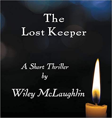 The Lost Keeper: A Short Thriller (Photo and Art Work Enhanced)