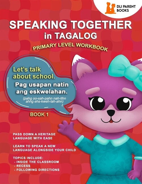 [POD] Speaking Together in Tagalog: Let's Talk About School (Paperback)