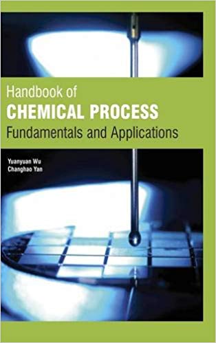 Handbook Of Chemical Process :Fundamentals And Applications