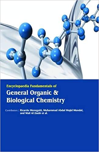 Encyclopaediac Fundamentals of General Organic and Biological Chemistry  3 Vols