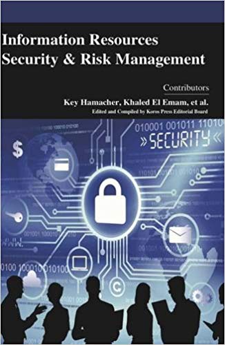 Information Resources Security and Risk Management