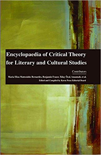 Encyclopaedia of Critical Theory for Literary and Cultural Studies 4 Vols