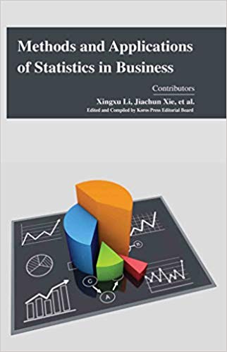 Methods and Applications of Statistics in Business