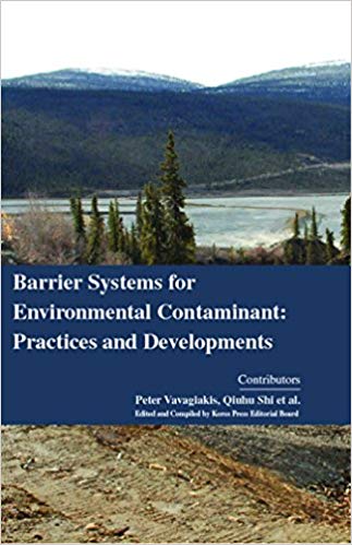 Barrier Systems for Environmental Contaminant: Practices and Developments 