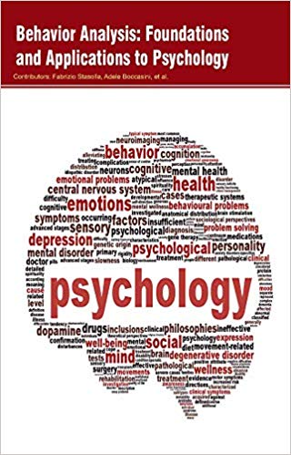 Behavior Analysis: Foundations and Applications to Psychology