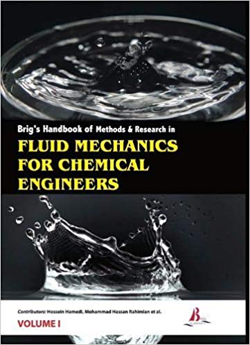 Brig's Handbook of Methods & Research in Fluid Mechanics for Chemical Engineers