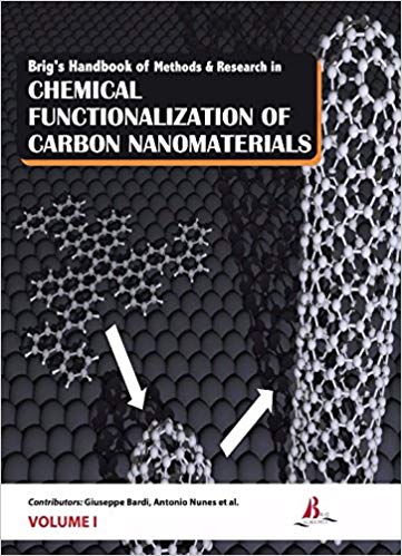 Brig's Handbook of Methods & Research in Chemical Functionalization of Carbon Nanomaterials