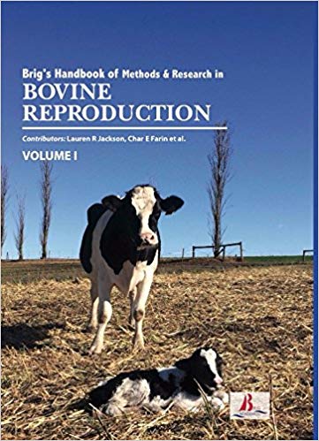 Brig's Handbook of Methods & Research in Bovine Reproduction