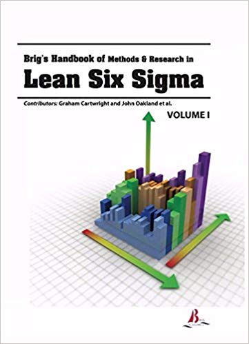 Brig's Handbook of Methods & Research in Lean Six Sigma