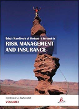 Brig's Handbook of Methods & Research in Risk Management And Insurance 