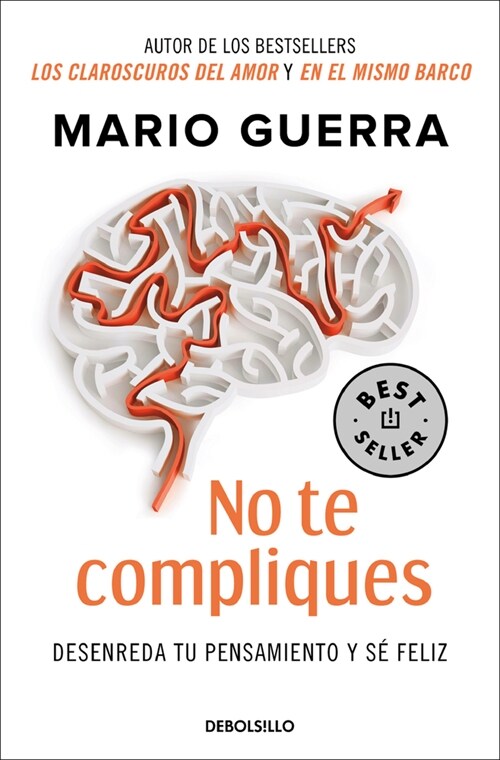 No Te Compliques / Don't Make Things Harder on Yourself (Paperback)