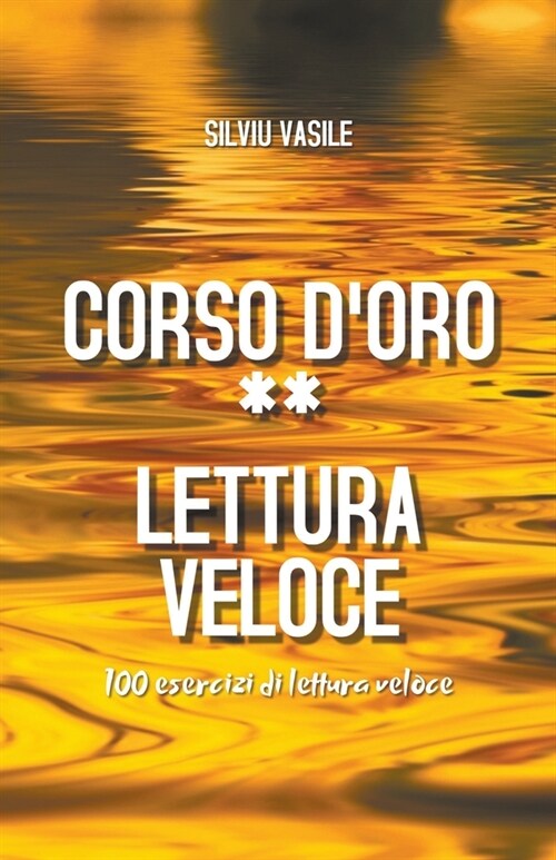 [POD] Corso d'oro ** Lettura veloce (Paperback)