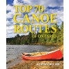 Top 70 Canoe Routes of Ontario (Paperback, 3, Third Edition)