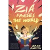 Zia Erases the World (Paperback)