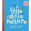 A Little Dose of Nature (Paperback)