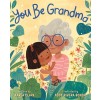 You Be Grandma (Hardcover)