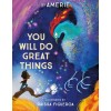 You Will Do Great Things (Hardcover)