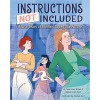 Instructions Not Included: How a Team of Women Coded the Future