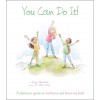 You Can Do It!: A Children's Guide to Resilience and Bouncing Back (Paperback)