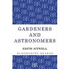 Gardeners and Astronomers (Paperback)