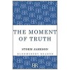 The Moment of Truth (Paperback)