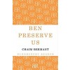 Ben Preserve Us (Paperback)