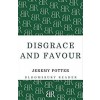 Disgrace and Favour (Paperback)