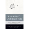 [POD] Learning Compassion: Conflict Resolution Through Education and Therapy (Paperback)